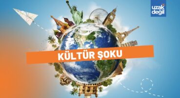 Kültür Şoku Yaşamamak İçin Yurt Dışına Çıkmadan Bilmeniz Gereken 8 Bilgi